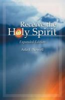 Receive the Holy Spirit: Revised 1593171242 Book Cover