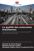 La qualité des autoroutes brésiliennes (French Edition) 6208231361 Book Cover