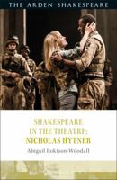 Shakespeare in the Theatre: Nicholas Hytner 1472581601 Book Cover