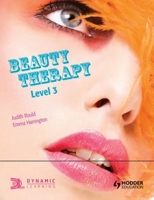 Level 3 Beauty Therapy for Nvq and Vrq Diploma 1444168355 Book Cover