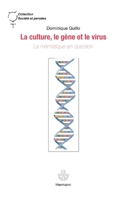 La culture, le gène et le virus: La mémétique en question (French Edition) 2705668810 Book Cover