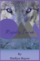 Royally Sarah (Royal Pack) B0CQLJ45SJ Book Cover