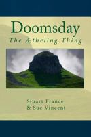 Doomsday: The Aetheling Thing 1910478024 Book Cover