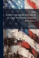 Die Entstchungsgeschichte Der Washingtoner Regeln... 1148252401 Book Cover