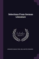 Selections From German Literature 1021730777 Book Cover