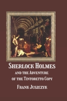Sherlock Holmes and the Adventure of the Tintoretto Copy B0BCCV9ZH4 Book Cover