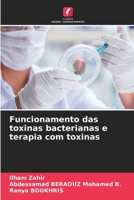 Funcionamento das toxinas bacterianas e terapia com toxinas (Portuguese Edition) 6208265010 Book Cover