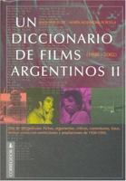 Un Diccionario de Films Argentinos, 1996-2003 (Spanish Edition) 9500515253 Book Cover
