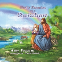 God's Promise of a Rainbow B0DXDB945W Book Cover