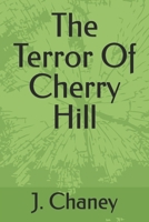 The Terror Of Cherry Hill B0FKTL59NH Book Cover