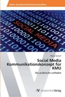 Social Media Kommunikationskonzept Fur Kmu 3639399153 Book Cover