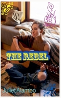 The Rebel B0F4PYV187 Book Cover