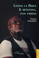 Lisons la Bible & méditons, puis prions (French Edition) 2355239630 Book Cover