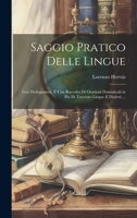 Saggio Pratico Delle Lingue: Con Prolegomeni, E Una Raccolta Di Orazioni Dominicali in Piu Di Trecento Lingue E Dialetti ... 1020647981 Book Cover