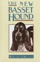 The New Bassett Hound 0876050224 Book Cover