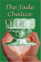 The Jade Chalice 1413721648 Book Cover