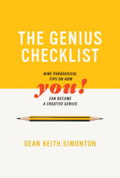 The Genius Checklist: Nine Paradoxical Tips on How You Can Become a Creative Genius 0262038110 Book Cover