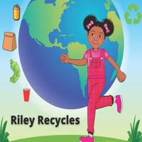 Riley Recycles B09GJL9DSP Book Cover