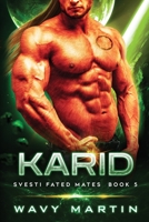 Karid: Svesti Fated Mates Book 5 195946910X Book Cover