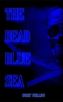 The Dead Blue Sea B0CH2MFD45 Book Cover