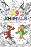 99 Animals Coloring Book: For Kids Ages 7-8, 9-12 B08D4F8PJ1 Book Cover