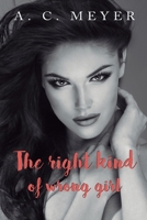 The Right Kind of Wrong Girl 8835425255 Book Cover