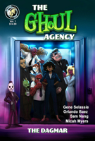 The Ghoul Agency: Volume 1: The DAGMAR 1632296179 Book Cover