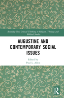 Augustine and Contemporary Social Issues 1032225831 Book Cover