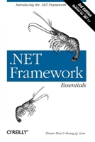 .NET Framework Essentials (2nd Edition) 0596001657 Book Cover