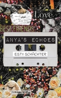 Anya's Echoes B0D883ZYS9 Book Cover