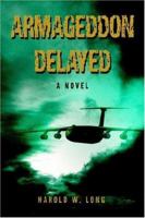 Armageddon Delayed 059539910X Book Cover