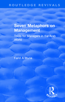 Seven Metaphors on Management: Tools for Managers in the Arab World: Tools for Managers in the Arab World 1138726141 Book Cover