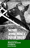 some assembly required: but be adaptable 1096432439 Book Cover