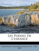 Les Po�sies de l'Enfance 2019706369 Book Cover