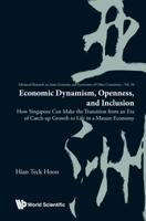 Economic Dynamism, Openness, and Inclusion 9813236221 Book Cover