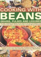 Cooking with Beans, Grains, Pulses & Legumes 0754816516 Book Cover