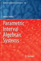 Parametric Interval Algebraic Systems 3319892878 Book Cover