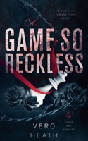 A Game So Reckless (Titans and Tyrants) B0DYNMTKQQ Book Cover