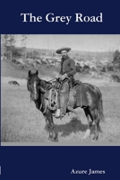 The Grey Road 1304699390 Book Cover