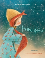 El Principito (Adaptación) / The Little Prince (Abridged Edition) (Para leerte mejor) (Spanish Edition) 1543386075 Book Cover