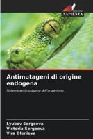 Antimutageni di origine endogena 6205734567 Book Cover