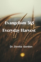 Evangelism 365: Everyday Harvest B0F6D88QG9 Book Cover