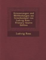 Erinnerungen Und Mittheilungen Aus Griechenland Von Ludwig Ross 1018371044 Book Cover
