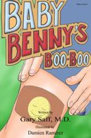 Baby Benny's Boo-Boo 1936738007 Book Cover