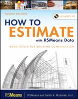 How to Estimate with Rsmeans Data: Basic Skills for Building Construction 1118025288 Book Cover