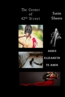 The Corner of 42nd Street: Satin Sheets B0CGTWFFQY Book Cover