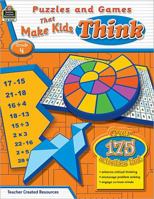 Puzzles and Games that Make Kids Think Grd 4: Grade 4 1420625640 Book Cover