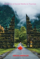 Influence of Social Media in Tourism 1805270184 Book Cover