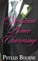 Operation Prince Charming 0843963905 Book Cover