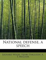 National Defense, a Speech 0526884266 Book Cover